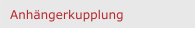 Anh&auml;ngerkupplung